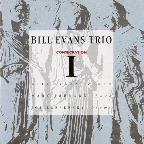 BILL EVANS / ビル・エヴァンス / コンセクレイション 1