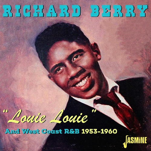 RICHARD BERRY / リチャード・ベリー / LOUIE LOUIE & WEST COAST R&B 1953-1960 (CD-R)