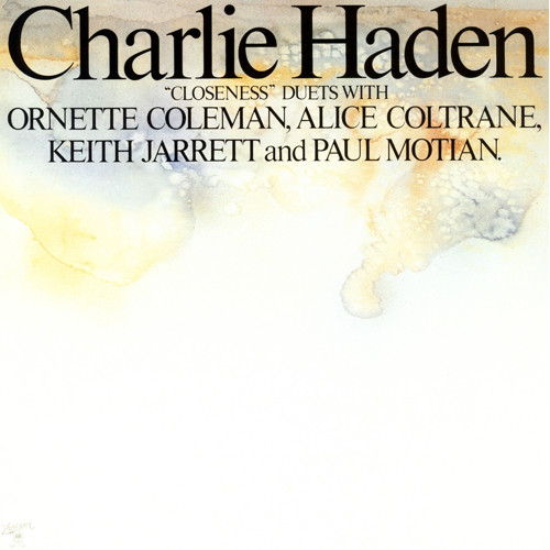 CHARLIE HADEN / チャーリー・ヘイデン / CLOSENESS / クロースネス(UHQCD)