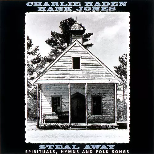 CHARLIE HADEN / チャーリー・ヘイデン / STEAL AWAY (SPIRITUALS. HYMNS AND FOLK SONGS) / スピリチュアル(UHQCD)