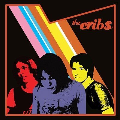 THE CRIBS / THE CRIBS / ザ・クリブス(デフィニティヴ・エディション)