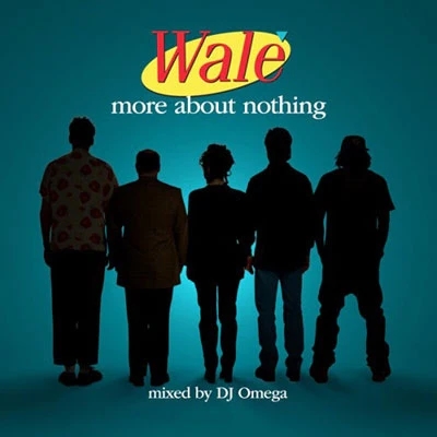 WALE / More About Nothing "国内盤CD"
