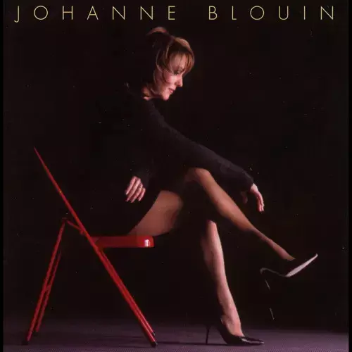 JOHANNE BLOUIN / ジョアンヌ・ブルーイン / エヴリシング・マスト・チェンジ
