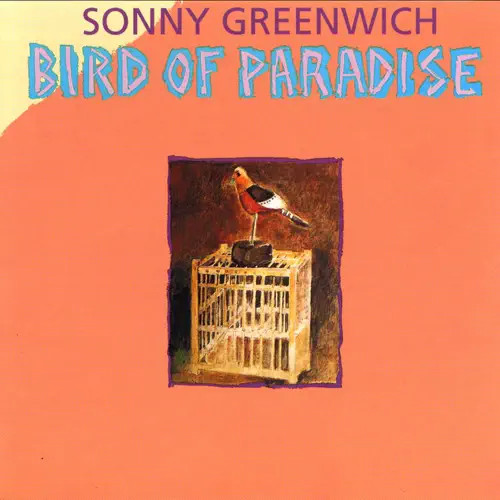 SONNY GREENWICH / ソニー・グリーンウィッチ / バード・オブ・パラダイス