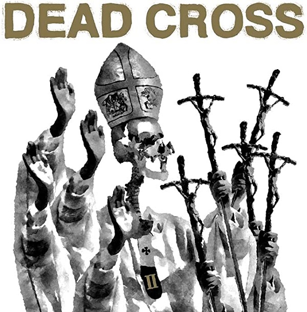 DEAD CROSS / デッド・クロス / 2 / II