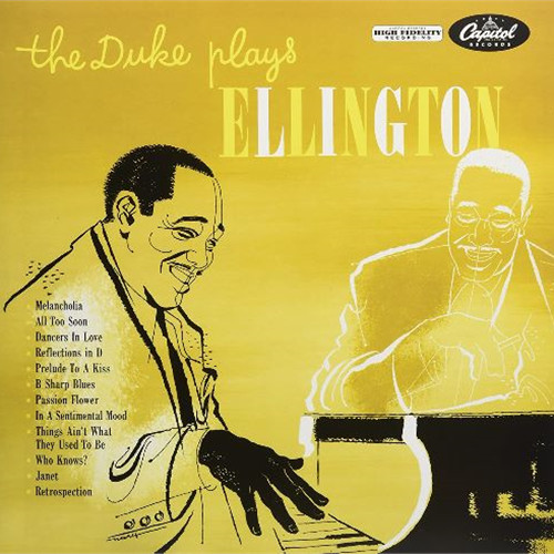 DUKE ELLINGTON / デューク・エリントン / THE DUKE PLAYS ELLINGTON / ザ・デューク・プレイズ・エリントン