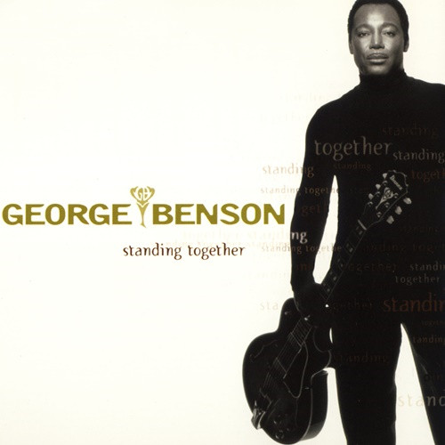 GEORGE BENSON / ジョージ・ベンソン / STANDING TOGETHER / スタンディング・トゥゲザー