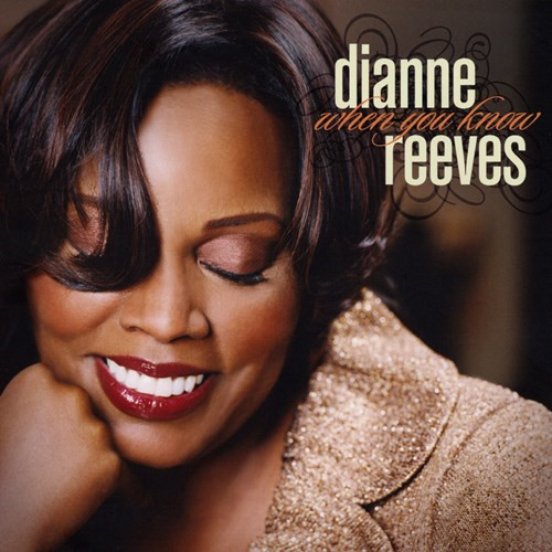 DIANNE REEVES / ダイアン・リーヴス / WHEN YOU KNOW / ラヴィン・ユー