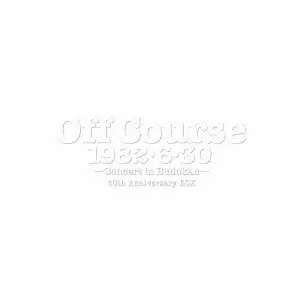 Off Course 1982・6・30 武道館コンサート40th Anniversary BOX/OFF
