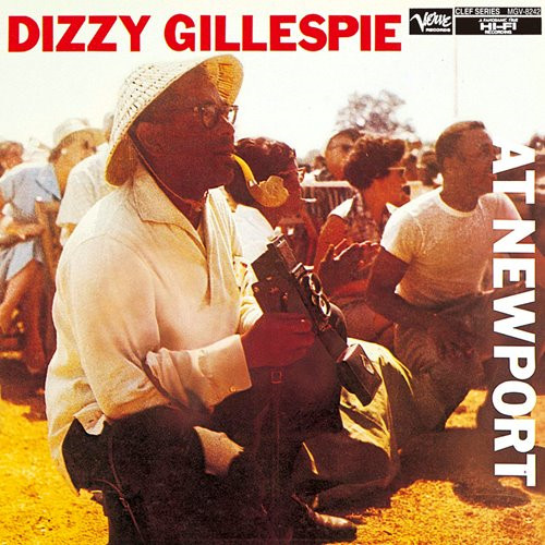 DIZZY GILLESPIE / ディジー・ガレスピー / AT NEWPORT / アット・ニューポート +3