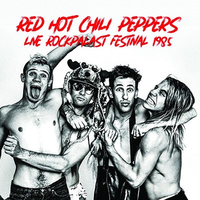RED HOT CHILI PEPPERS / レッド・ホット・チリ・ペッパーズ / ROCKPALAST FESTIVAL 1985(+6)