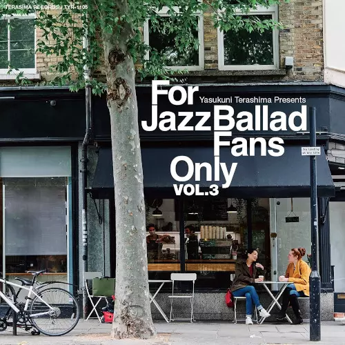 V.A. (YASUKUNI TERASHIMA) / V.A.(寺島靖国) / For Jazz Ballad Fans Only Vol.3