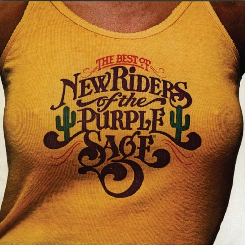NEW RIDERS OF THE PURPLE SAGE / ニュー・ライダーズ・オブ・ザ・パープル・セージ / ザ・ベスト・オブ・ニュー・ライダース・オブ・ザ・パープル・セイジ