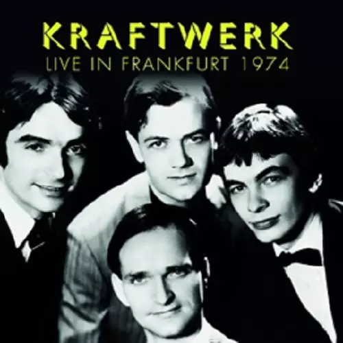 KRAFTWERK / ライヴ・イン・フランクフルト 1974