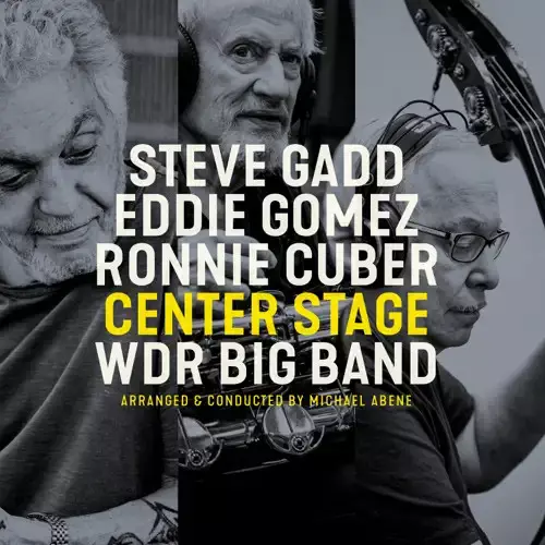 STEVE GADD / スティーヴ・ガッド / センターステージ