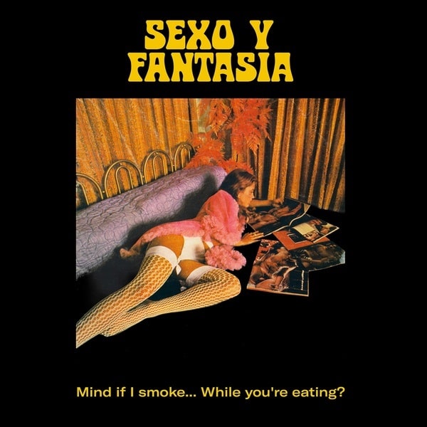 SEXO Y FANTASIA / セッソ & ファンタシア / SEXO Y FANTASIA / O.S.T.