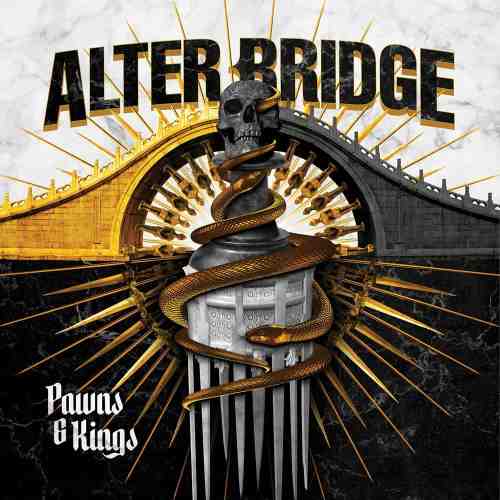 ALTER BRIDGE / アルター・ブリッジ / PAWNS & KINGS / ポーンズ&キングス