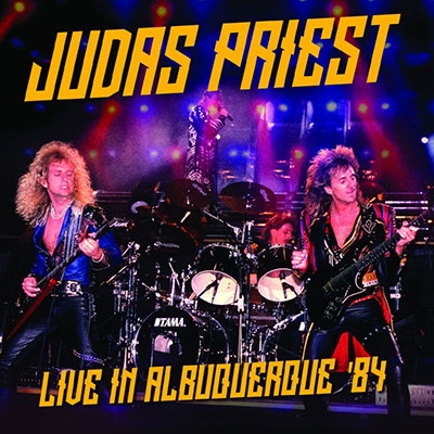 JUDAS PRIEST / ジューダス・プリースト / LIVE IN ALBUQUERQUE 1984 / ライブ・イン・アラベスク1984