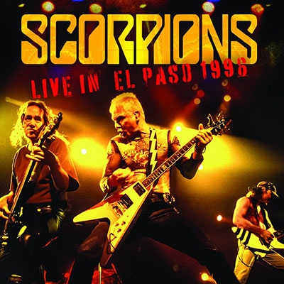 SCORPIONS / スコーピオンズ / LIVE IN EL PASO 1996 / ライブ・イン・エル・パソ1996