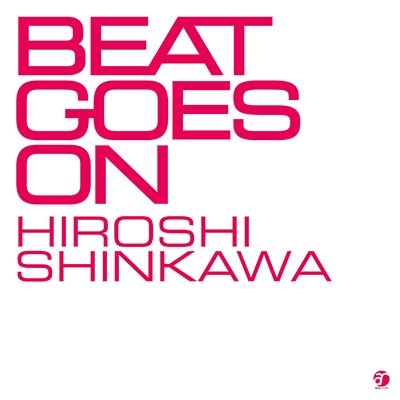 新川博 / Beat goes on(UHQCD)