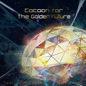 Fear,and Loathing in Las Vegas / Cocoon for the Golden Future