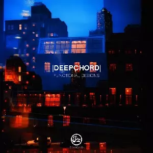 DEEPCHORD / ディープ・コード / FUNCTIONAL DESIGNS