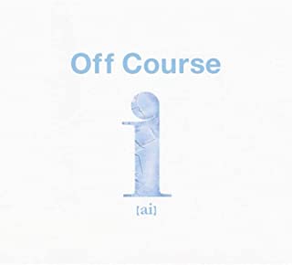 OFF COURSE / オフコース / i(ai) Off Course All Time Best