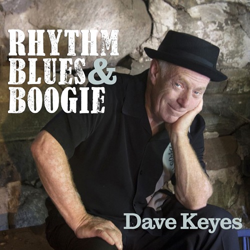DAVE KEYES / デイヴ・キーズ / RHYTHM BLUES & BOOGIE / リズム・ブルース&ブギー