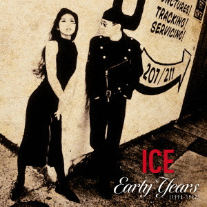 ICE / アイス / ICE Early Years [1990-1992]