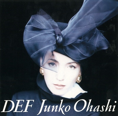 JUNKO OHASHI / 大橋純子 / DEF