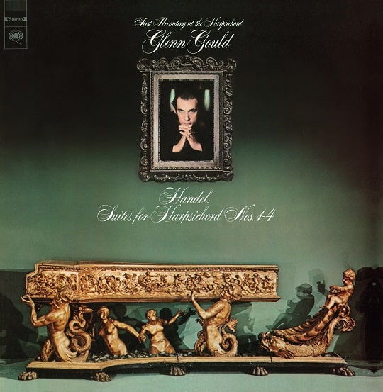 GLENN GOULD / グレン・グールド / ヘンデル:チェンバロ組曲第1番~第4番