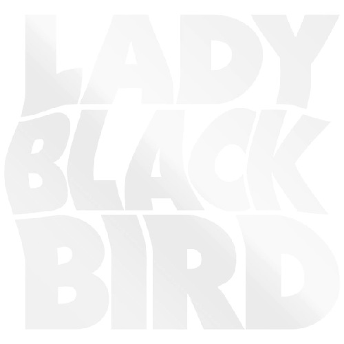 LADY BLACKBIRD / BLACK ACID SOUL