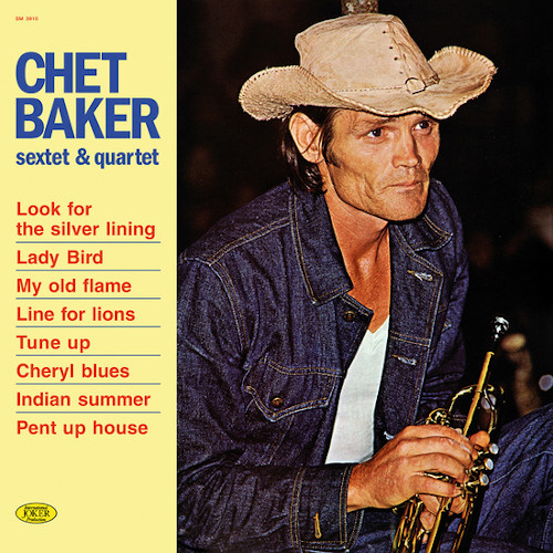 CHET BAKER / チェット・ベイカー / Sextet & Quartet(LP/YELLOW VINYL)
