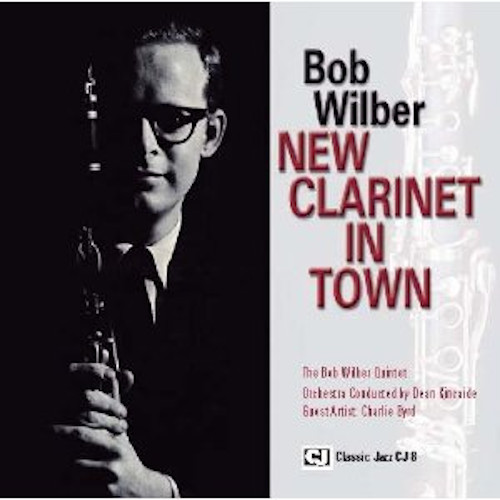 BOB WILBER / ボブ・ウィルバー / ニュー・クラリネット・イン・タウン