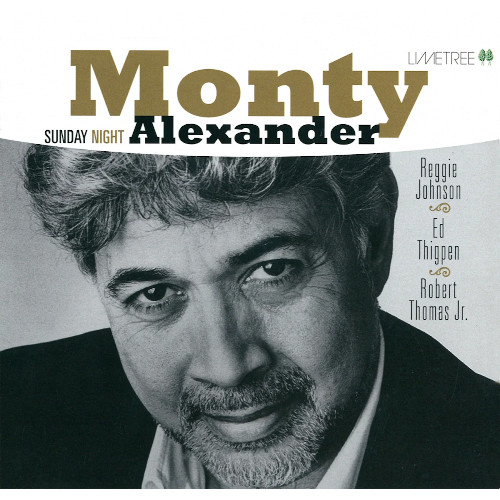 MONTY ALEXANDER / モンティ・アレキサンダー / サンデー・ナイト