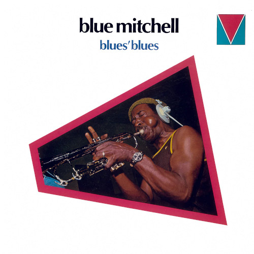 BLUE MITCHELL / ブルー・ミッチェル / ブルーズ・ブルース
