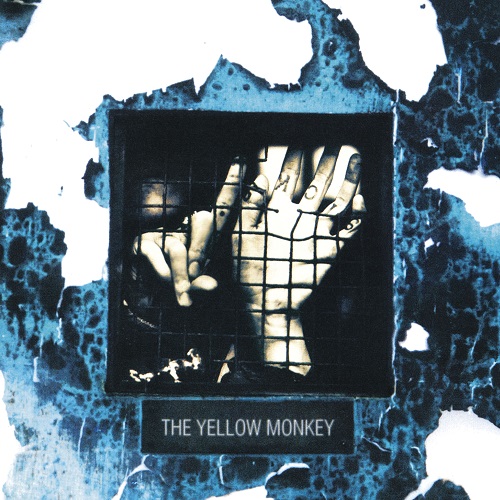 THE YELLOW MONKEY / ザ・イエロー・モンキー / SICKS