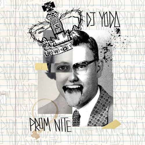 DJ YODA / PROM NITE "LP"(BLACK VINYL)