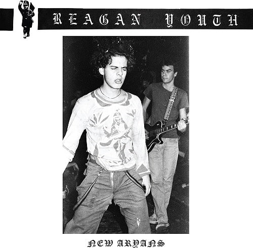 REAGAN YOUTH / レーガン・ユース / NEW ARYANS (7")