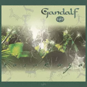 GANDALF (PROG) / ガンダルフ / BARAKAYA(TREES WATER LIFE) / バラカヤ(木々・水・生命)
