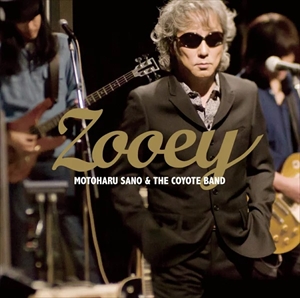 佐野元春&THE COYOTE BAND / ZOOEY