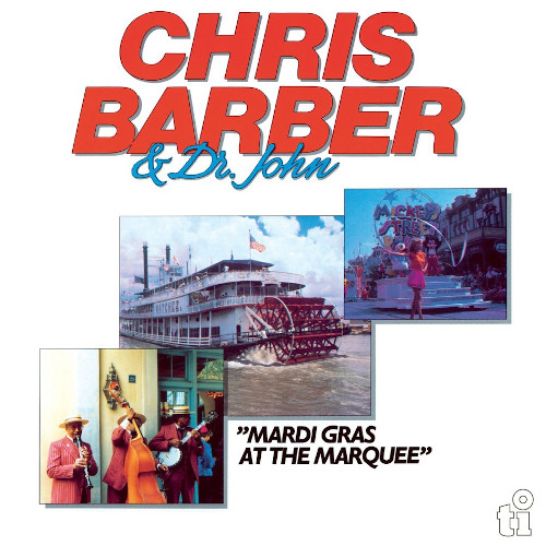 CHRIS BARBER / クリス・バーバー / Mardi Gras At The Marquee(2LP/180g/BLUE VINYL)