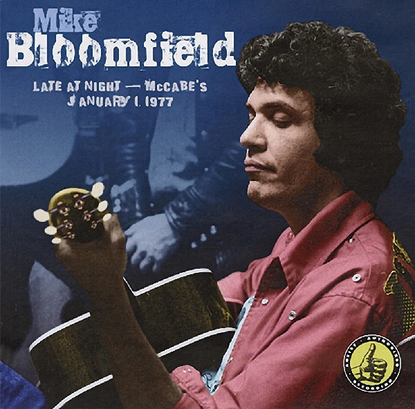 MIKE BLOOMFIELD / マイク・ブルームフィールド / レイト・アット・ナイト:マッケイブス 1977.1.1