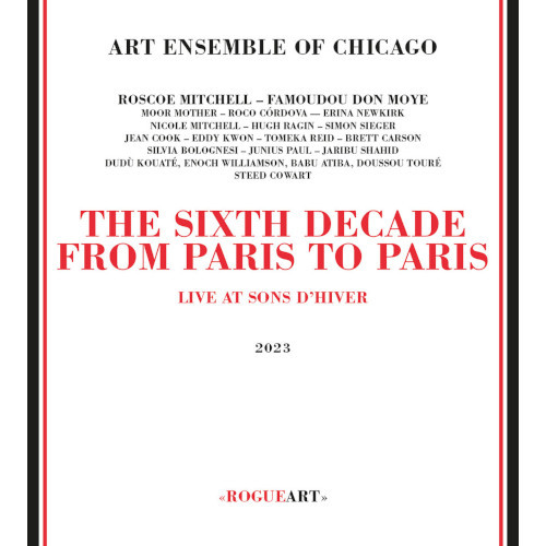 ART ENSEMBLE OF CHICAGO / アート・アンサンブル・オブ・シカゴ / Sixth Decade: From Paris To Paris (2LP)