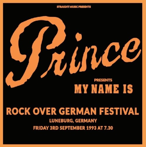PRINCE / プリンス / マイ・ネーム・イズ・プリンス - ロック・オーヴァー・ジャーマニー・フェスティバル 1993