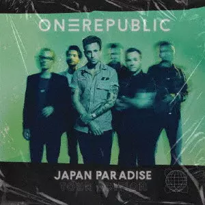 ONEREPUBLIC / ワンリパブリック / ONEREPUBLIC JAPAN PARADISE TOUR EDITION / ワンリパブリック - ジャパン・パラダイス・ツアー・エディション