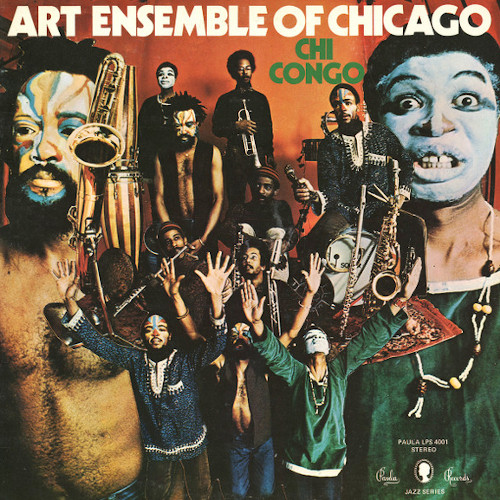 ART ENSEMBLE OF CHICAGO / アート・アンサンブル・オブ・シカゴ / チ・コンゴ