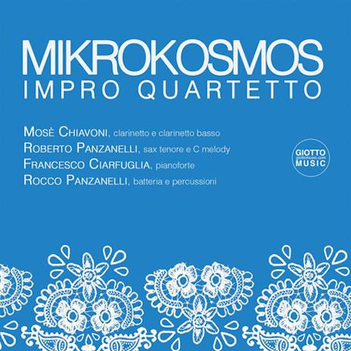 MOSE CHIAVONI / Mikrokosmos Impro Quartetto 