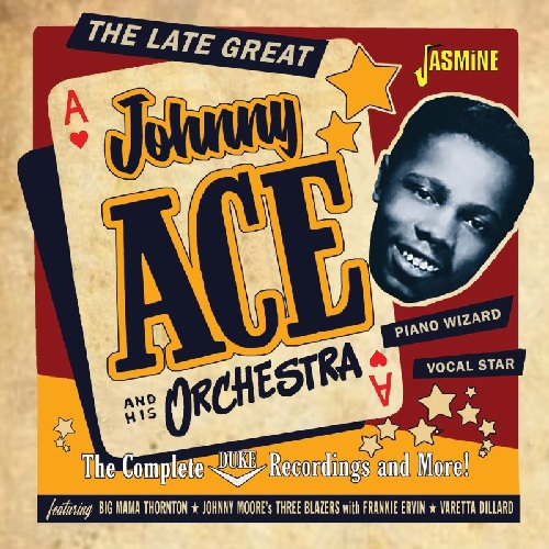 JOHNNY ACE / ジョニー・エイス / COMPLETE DUKE RECORDINGS AND MORE! - 1952-1958 (CD-R)