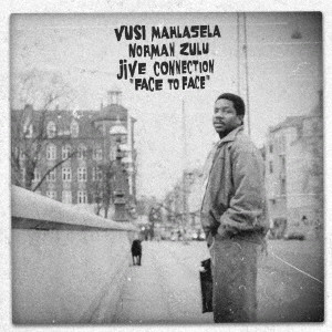 Vusi Mahlasela,Norman Zulu,Jive Connection / Face to Face(5月上旬~5月中旬発売予定)